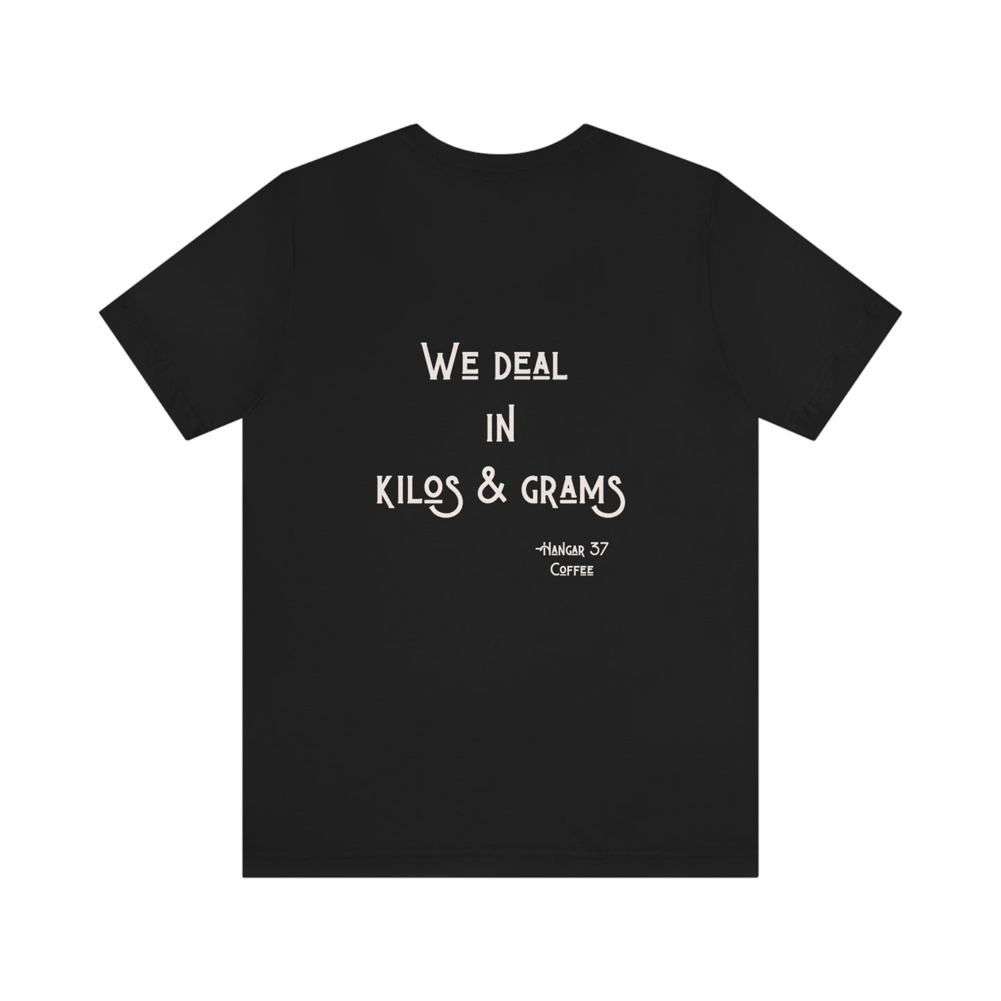 Hangar 37 Coffee "Kilos and Grams" Short Sleeve Tee